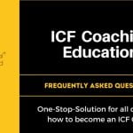 ICF Coaching Frequently Asked Questions