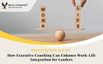 Balancing Work and Life: How Executive Coaching Can Enhance Work-Life Integration for Leaders