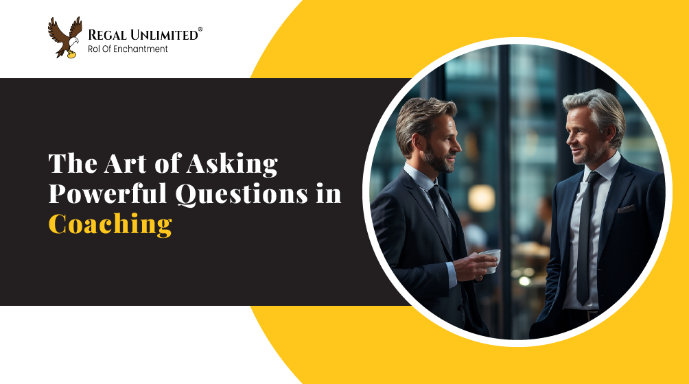 The Art of Asking Powerful Questions in Coaching
